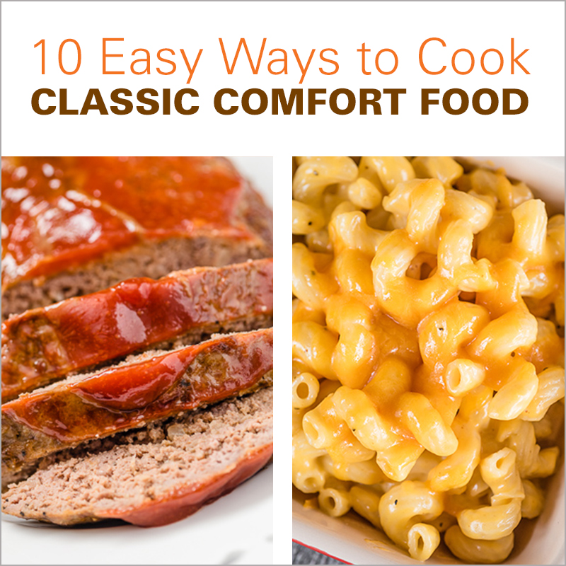 Mobile - 10 Easy Ways to Cook Classic Comfort Food