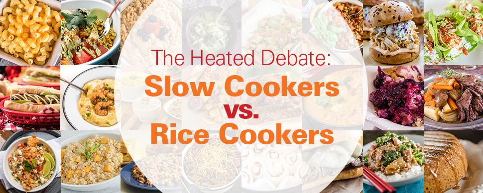 The Heated Debate: Slow Cookers vs. Rice Cookers