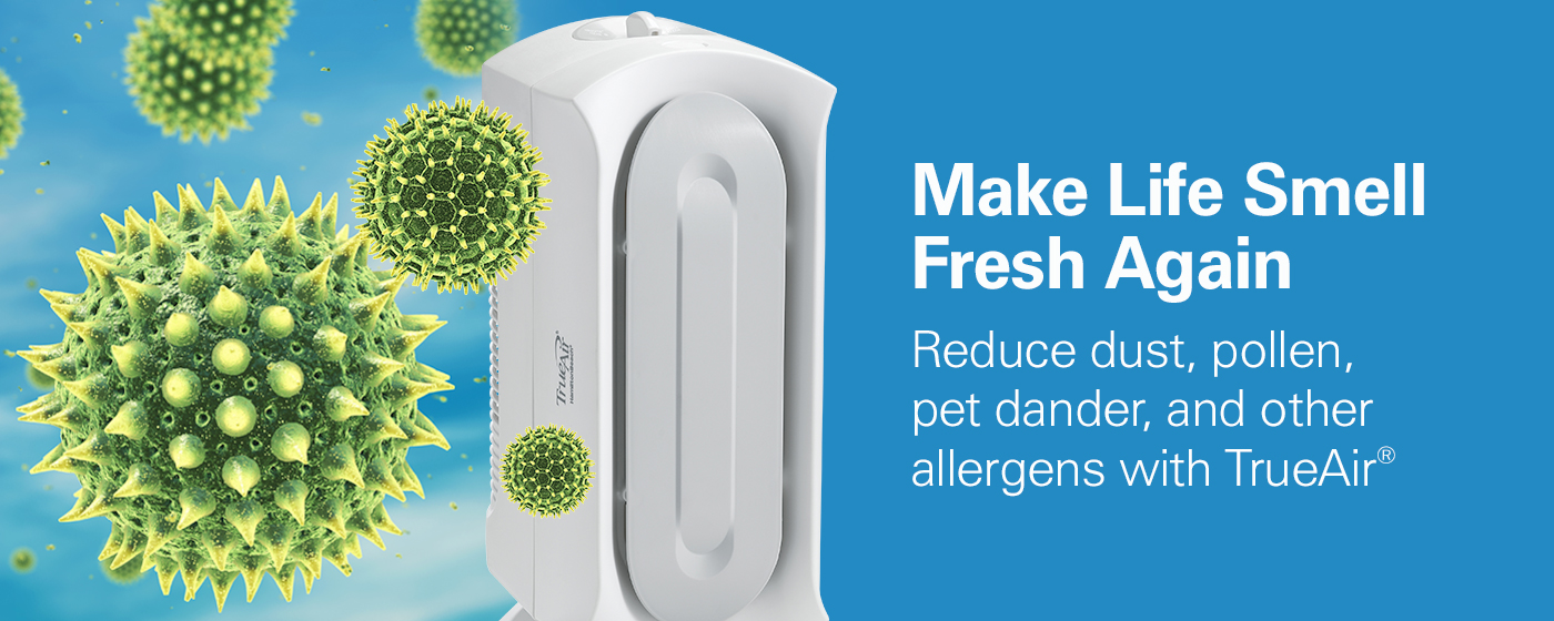 Products TrueAir® Home Environment