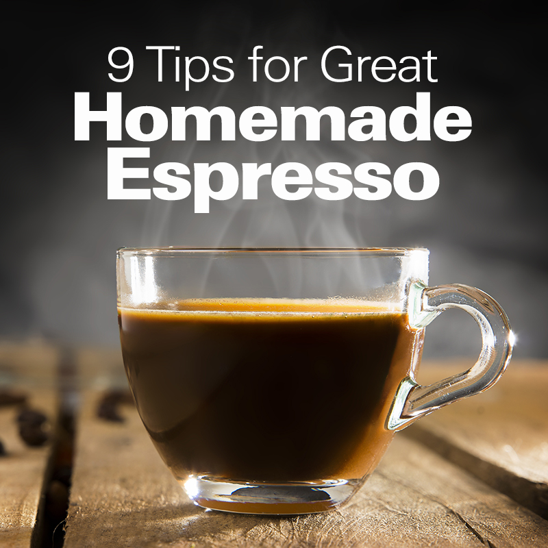 Mobile - 9 Tips for Great Homemade Espresso