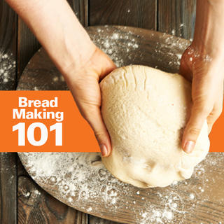 Bread Making 101 Click for Bread Making 101
