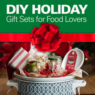 DIY Holiday: Gift Sets For Food Lovers Click for DIY Holiday: Gift Sets For Food Lovers