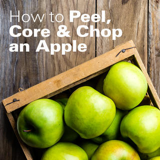How to Peel, Core and Chop Apples Click for How to Peel, Core and Chop Apples