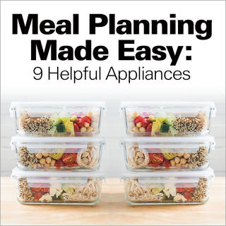 Meal Planning Made Easy: 9 Helpful Appliances Click for Meal Planning Made Easy: 9 Helpful Appliances