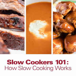 Slow Cookers 101: How Slow Cooking Works Click for Slow Cookers 101: How Slow Cooking Works